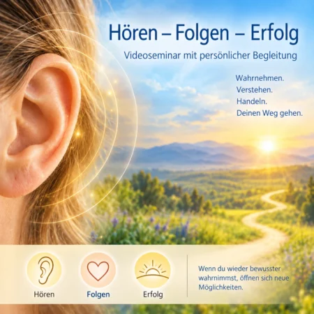 Hören – Folgen – Erfolg – Videoseminar